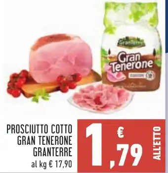 Conad PROSCIUTTO COTTO GRAN TENERONE GRANTERRE al kg offerta