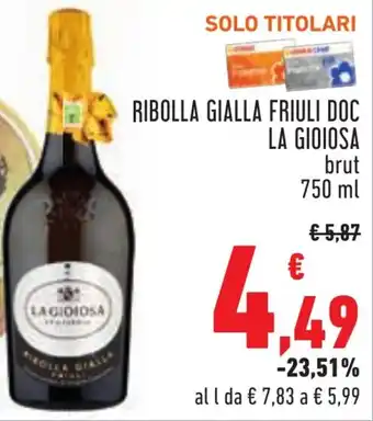 Conad RIBOLLA GIALLA FRIULI DOC LA GIOIOSA brut 750 ml offerta