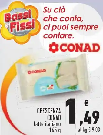 Conad CRESCENZA CONAD latte italiano 165 g offerta