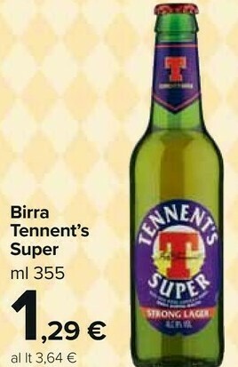 Carrefour Market Tennent's Birra Super offerta