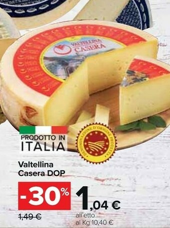 Carrefour Market Valtellina Casera Dop offerta