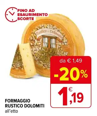 Iperal FORMAGGIO RUSTICO DOLOMITI offerta