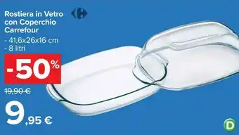 Carrefour Market Rostiera In Vetro Con Coperchio offerta