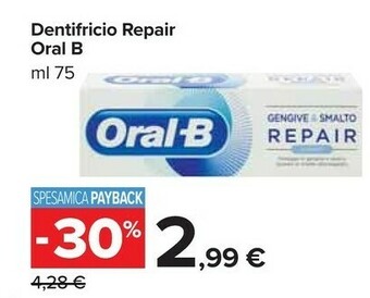 Carrefour Market Oral b Dentifricio Repair offerta