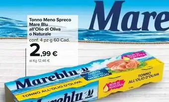 Carrefour Mareblu Tonno Meno Spreco All'olio Di Oliva O Naturale offerta