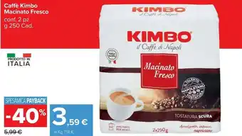 Carrefour Kimbo Caffè Macinato Fresco 250 G(ml) offerta