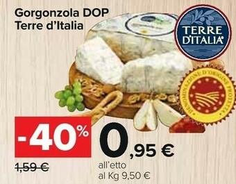 Carrefour Terre d'Italia Gorgonzola Dop offerta