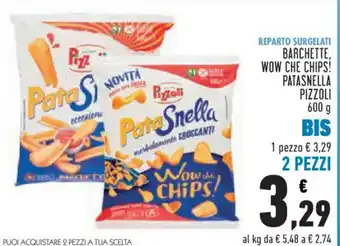 Conad Superstore BARCHETTE, WOW CHE CHIPS! PATASNELLA PIZZOLI 600 g offerta