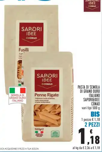 Conad Superstore PASTA DI SEMOLA DI GRANO DURO ITALIANO SAPORI&IDEE CONAD 500 g offerta