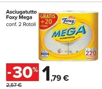 Carrefour Foxy Asciugatutto Mega 2 Rotoli offerta