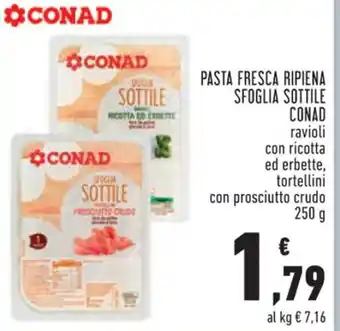 Conad Superstore PASTA FRESCA RIPIENA SFOGLIA SOTTILE CONAD 250 g offerta