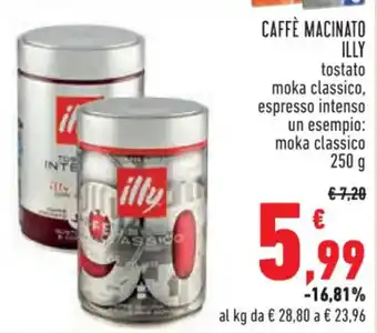Conad Superstore CAFFÈ MACINATO ILLY tostato moka classico 250 g offerta
