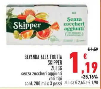 Conad Superstore BEVANDA ALLA FRUTTA SKIPPER ZUEGG senza zuccheri aggiunti vari tipi conf. 200 ml x 3 pezzi offerta