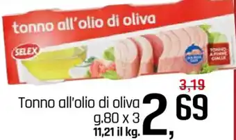 Famila Superstore SELEX Tonno all'olio di oliva g.80 x 3 offerta