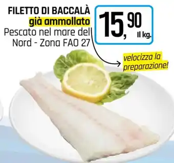 Famila Superstore FILETTO DI BACCALÀ già ammollato offerta