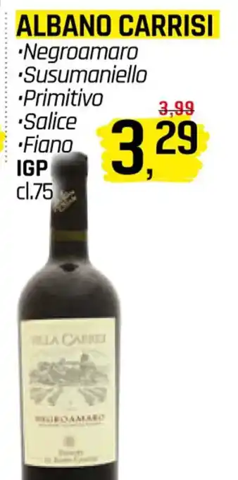 Famila Superstore ALBANO CARRISI IGP cl 75 offerta