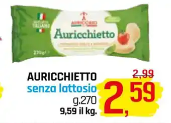 Famila Superstore AURICCHIETTO senza lattosio g.270 offerta