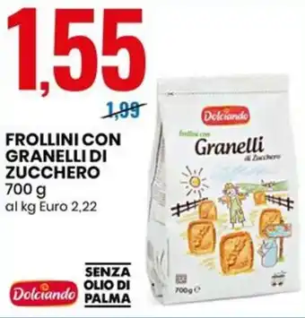 Eurospin FROLLINI CON GRANELLI DI ZUCCHERO 700 g offerta
