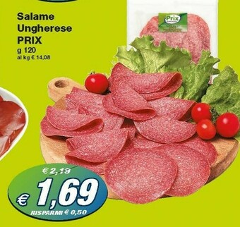 Prix Quality Prix Salame Ungherese offerta