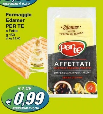 Prix Quality Per Te Formaggio Edamer offerta