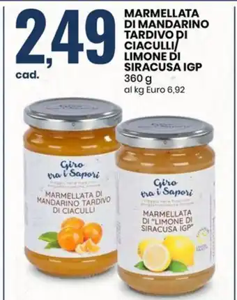 Eurospin MARMELLATA DI MANDARINO TARDIVO DI CIACULLI/ LIMONE DI SIRACUSA IGP 360 g offerta