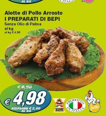 Prix Quality I preparati di bepi Alette Di Pollo Arrosto offerta