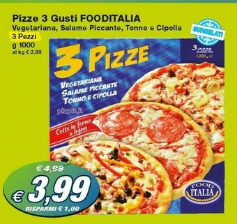 Prix Quality Food Italia Pizze 3 Gusti Vegetariana, Salame Piccante, Tonno E Cipolla offerta