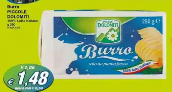 Prix Quality Piccole dolomiti Burro Solo Da Panna Fresca 250 G(ml) offerta