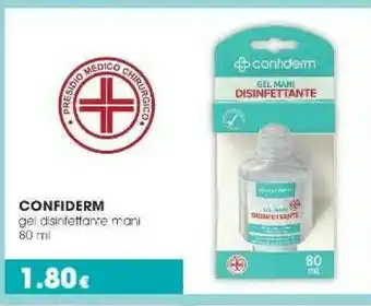 Tigotà Confiderm Gel Disinfettante Mani 80ml offerta