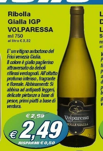 Prix Quality Dell Ribolla Gialla Igp Volparessa offerta