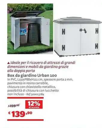 Bricocenter Box Da Giardino Urban 100 offerta