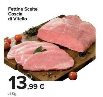 Carrefour Market Fettine Scelte Coscia Di Vitello offerta