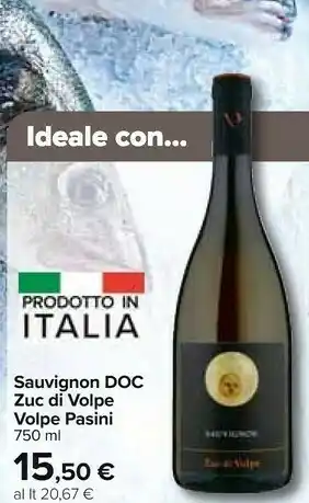 Carrefour Market Volpe Pasini Sauvignon Zuc Di Volpe 750 Ml offerta