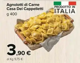 Carrefour Market Casa dei cappelletti Agnolotti Di Carne 400 G offerta