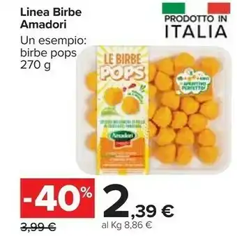 Carrefour Market Amadori Birbe Pops offerta