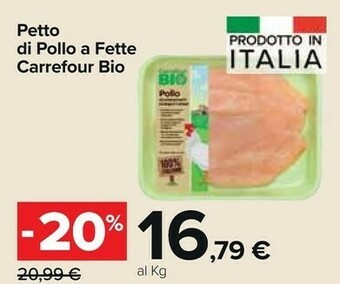 Carrefour Market Carrefour Bio Petto Di Pollo A Fette offerta