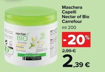 Carrefour Market Carrefour Maschera Capelli Nectar Of Bio offerta