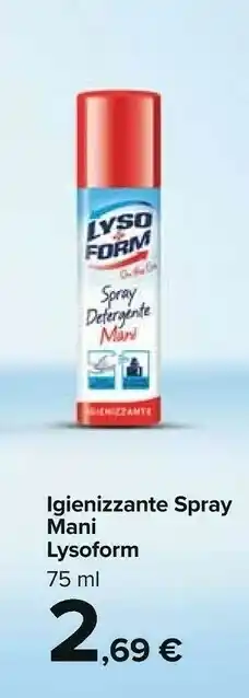 Carrefour Market Lysoform Lyosoform Spray Mani Detergente offerta