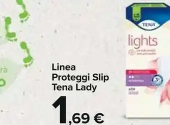 Carrefour Market Tena Linea Proteggi Slip Lady offerta