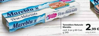 Carrefour Market Mareblu Tonnovero Naturale offerta