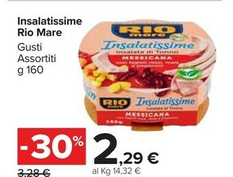 Carrefour Market Rio Mare Insalatissime Messicana E Tonno 160 G(ml) offerta