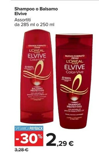 Carrefour Market L'Oreal Shampoo O Balsamo Elvive offerta