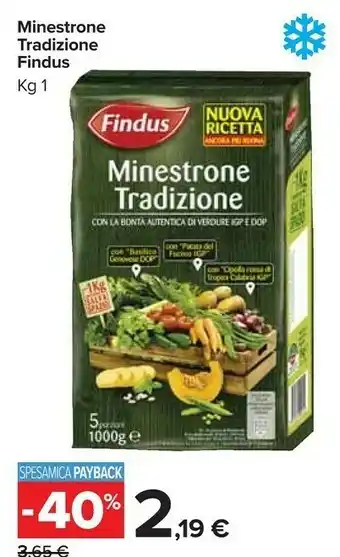 Carrefour Market Findus Minestrone Tradizione 1000 G(ml) offerta