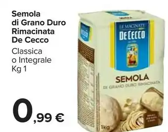 Carrefour Market De Cecco Semola Di Grano Duro Rimacinata 1000 G(ml) offerta