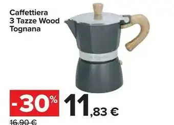 Carrefour Market Tognana Caffettiera 3 Tazze Wood offerta