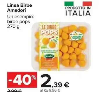 Carrefour Market Amadori Le Birbe Pops 270 G offerta