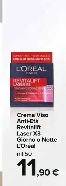 Carrefour Market L'Oreal Crema Viso Anti-eta Revitalift Laser X3 Giorno offerta