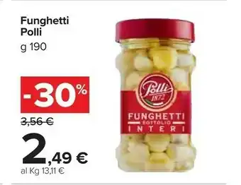 Carrefour Market Polli Funghetti Sottolio Interi 190 G(ml) offerta