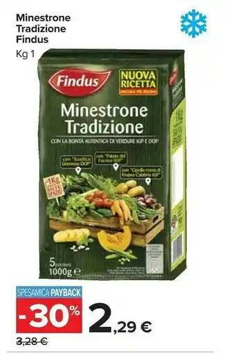 Carrefour Market Findus Findus - Minestrone Tradizione 1000 g(ml) offerta