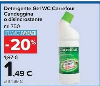 Carrefour Detergente Gel Wc Candeggina O Disincrostante